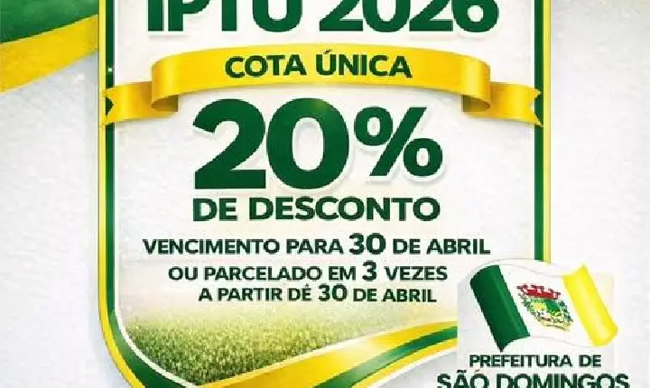 IPTU 2026: Contribuição que retorna em melhorias para São Domingos.
